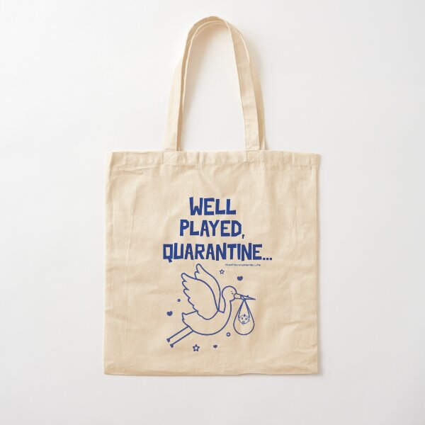 Well Played, Quarantine...! Tote bag classique