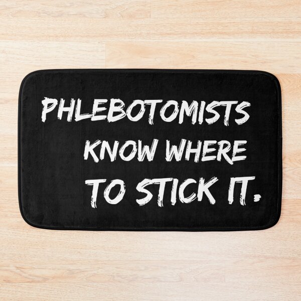 Item preview, Phlebotomist Know Funny Quote Pun for Phlebotomy Work designed and sold by LRei1.