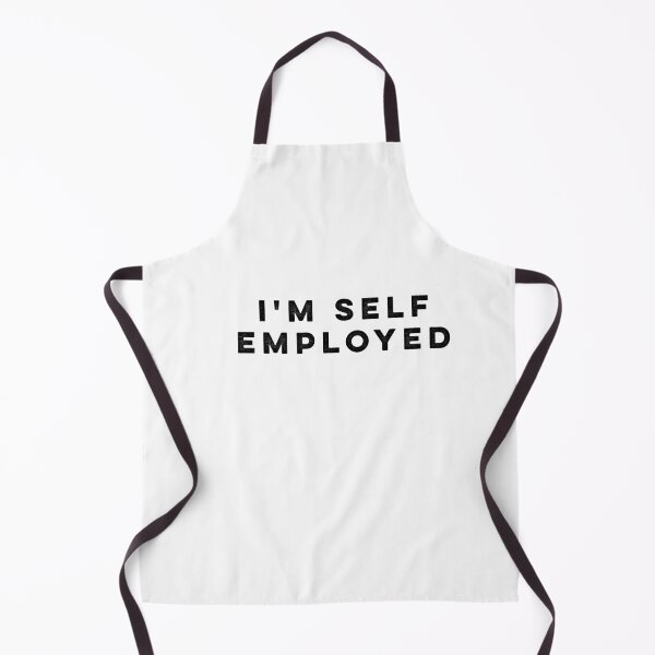 Item preview, "I'm Self Employed" designed and sold by HilariousThings.