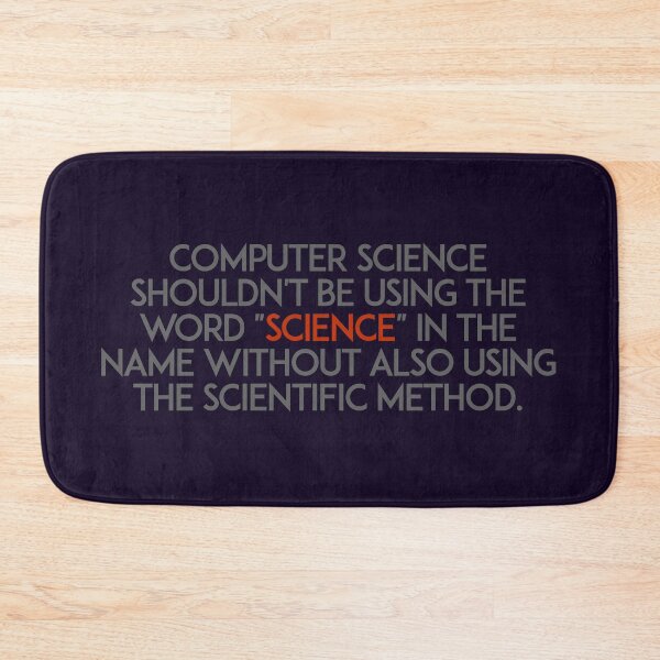 Item preview, Computer Science should use the scientific method designed and sold by unixorn.