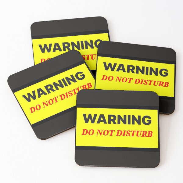 Item preview, Warning Do Not Disturb designed and sold by QuotesDogma.