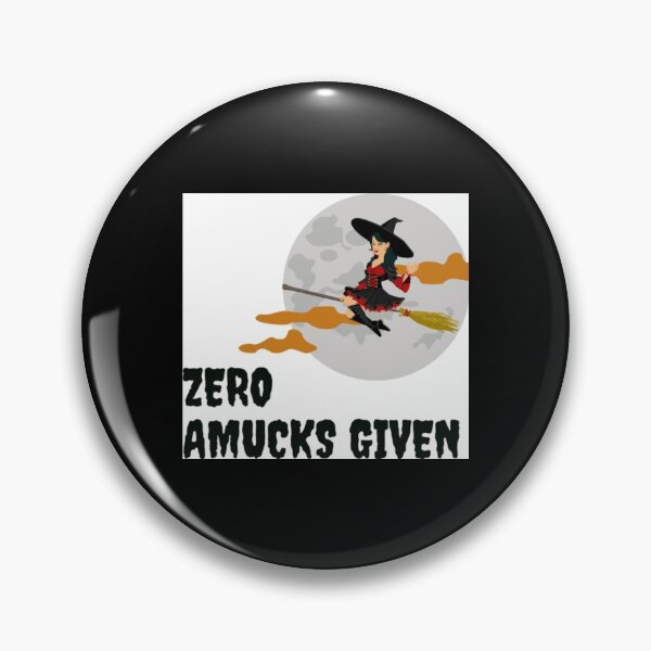 Item preview, Zero Amucks Given designed and sold by JohnsonEdwards.