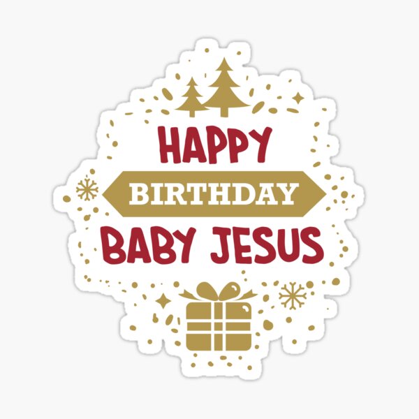 Happy Birthday Jesus Stickers