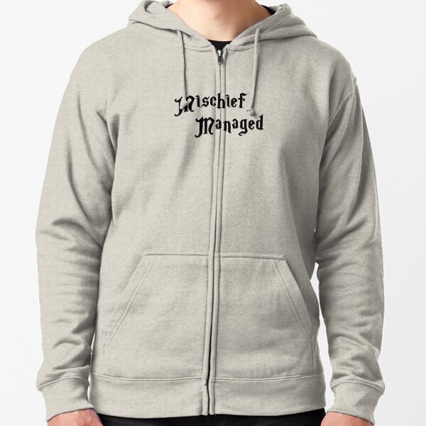 mischief managed hoodie