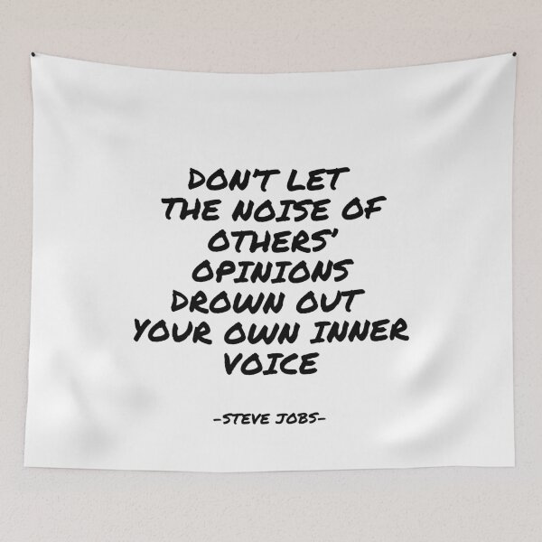 Item preview, Steve Jobs - Don't let the noise of others' opinions drown out your own inner voice designed and sold by appleofyoureye.