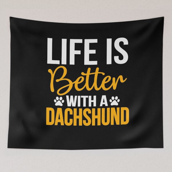Item preview, Life Is Better With A Dachshund Funny Pet Dog Lover designed and sold by mlnana.