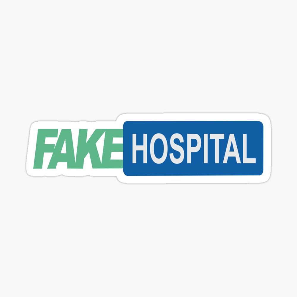Fake Hospital Poster for Sale by ARSHGLNO | Redbubble