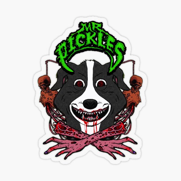 Mr Pickles Sticker by Juanscorner