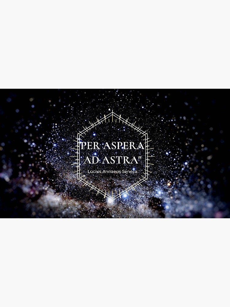 "per aspera ad astra" Poster for Sale by MaksimKO | Redbubble