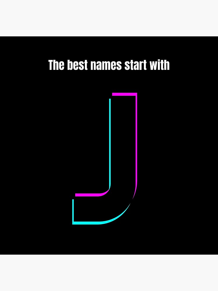 the-best-names-start-with-j-poster-for-sale-by-alphabetss-redbubble