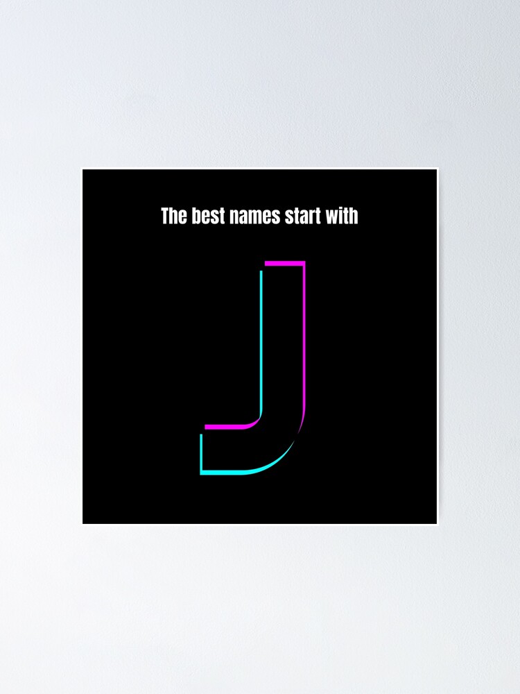 the-best-names-start-with-j-poster-for-sale-by-alphabetss-redbubble