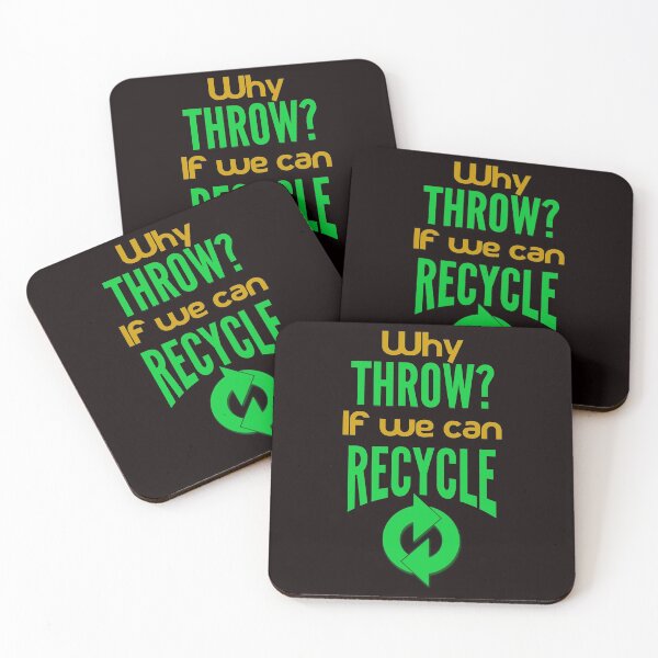 Item preview, Why Throw? If We Can Recycle - Green Recycle Icon And Text designed and sold by leo121687.