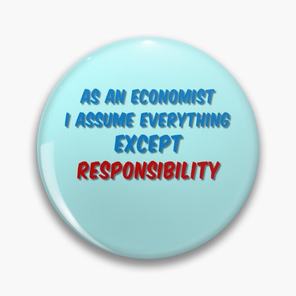 Item preview, Funny Quote about Economists designed and sold by bradm50.