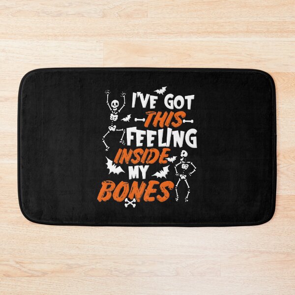 Item preview, I've Got This Feeling Inside My Bones designed and sold by RookieSpoon.