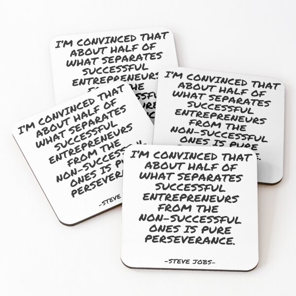 Item preview, Steve Jobs - I’m convinced that about half of what separates successful entrepreneurs from the  non-successful ones is pure perseverance. designed and sold by appleofyoureye.