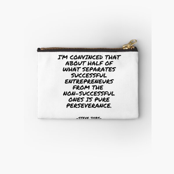 Item preview, Steve Jobs - I’m convinced that about half of what separates successful entrepreneurs from the  non-successful ones is pure perseverance. designed and sold by appleofyoureye.