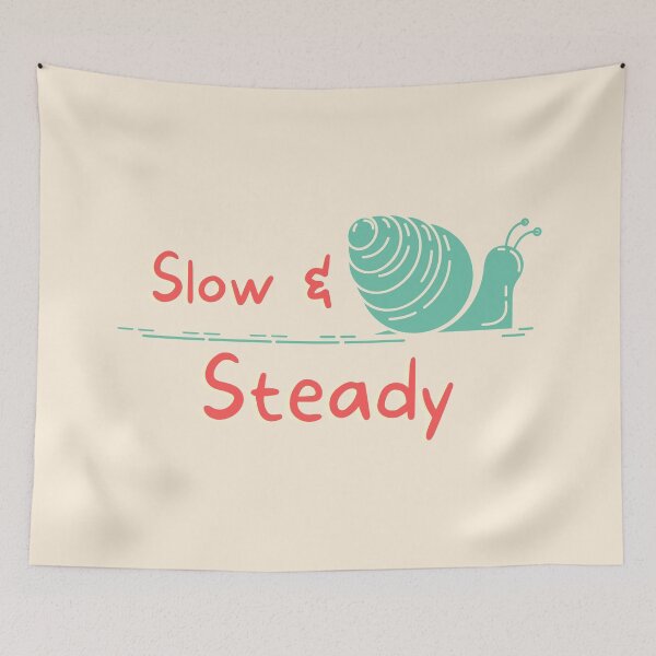 Item preview, Slow & Steady designed and sold by InputVSOutput.