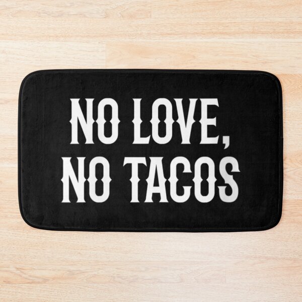 Item preview, Womens No Love No Tacos  designed and sold by MarcMolinaro.