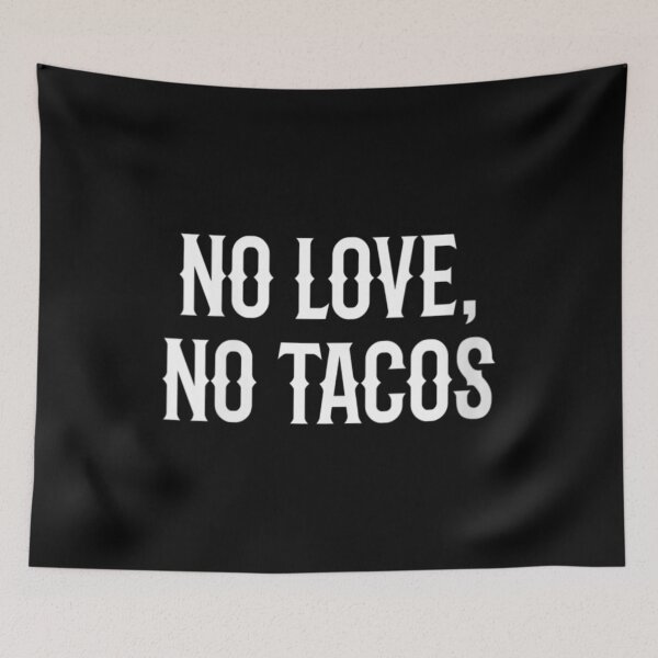 Item preview, Mujeres No Love No Tacos designed and sold by MarcMolinaro.