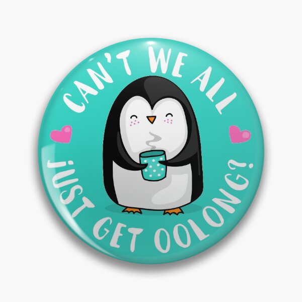 Item preview, Can't we all just get oolong? designed and sold by zsooofija.