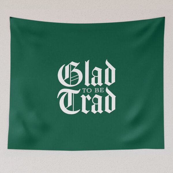 Item preview, Glad To Be Trad (White) designed and sold by domusfidei.
