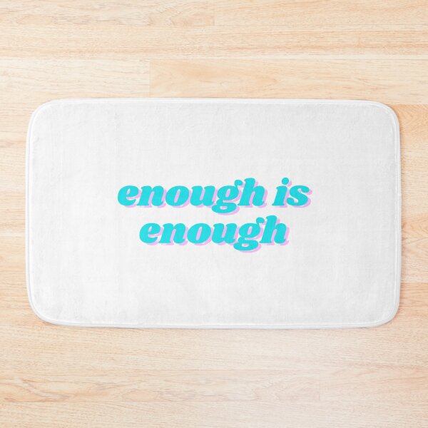 Item preview, enough is enough designed and sold by mileyyoung.