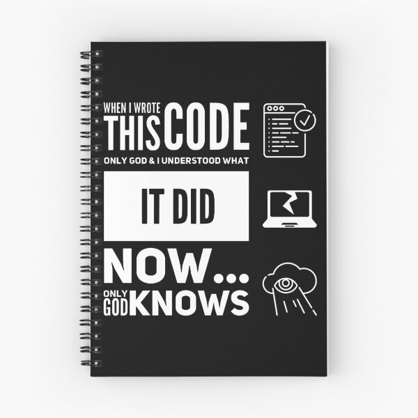 Item preview, When I Wrote This Code Only God and I Understood What It Did Now Only God Knows (white) designed and sold by Stornu2Ruedas.