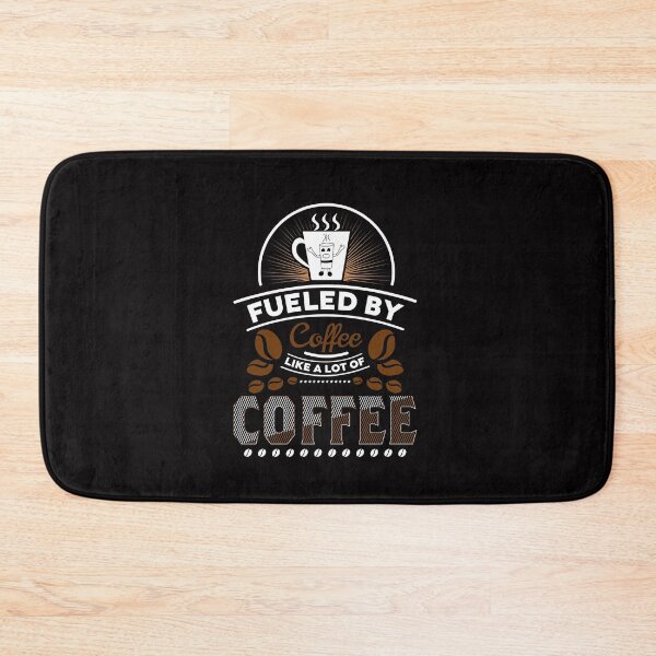 Item preview, Fueled By Coffee Like a Lot of Coffee designed and sold by cutitoutsir.