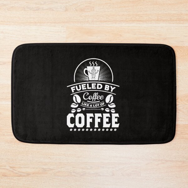 Item preview, Fueled By Coffee Like a Lot of Coffee designed and sold by cutitoutsir.
