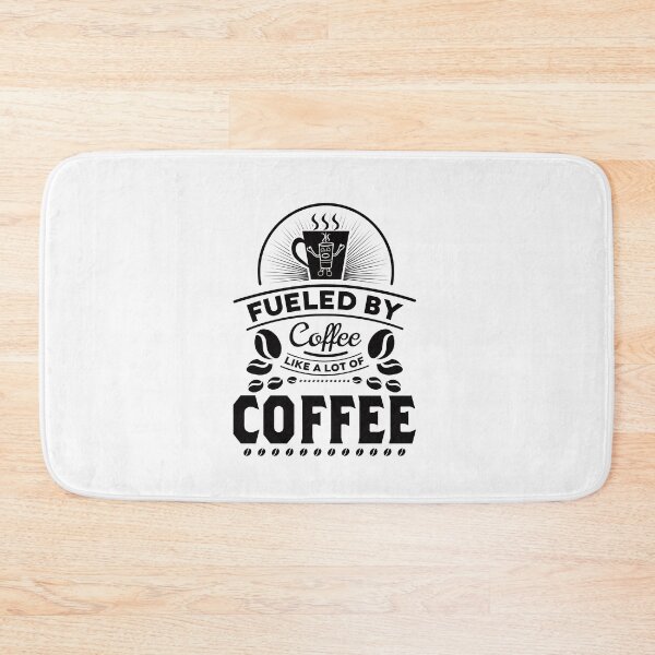 Item preview, Fueled By Coffee Like a Lot of Coffee designed and sold by cutitoutsir.