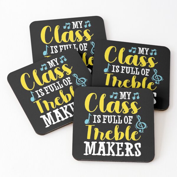 Item preview, My Class Is Full Of Treble Makers designed and sold by SuperStuffStore.