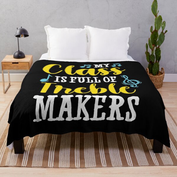 Item preview, My Class Is Full Of Treble Makers designed and sold by SuperStuffStore.