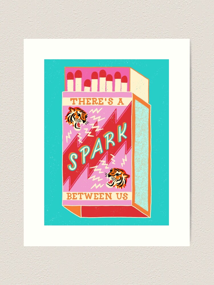 Alternate view of There's a spark between us Art Print