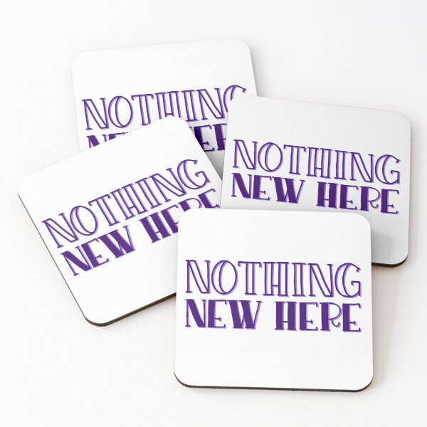 Item preview, Nothing New Here designed and sold by Jokertags.