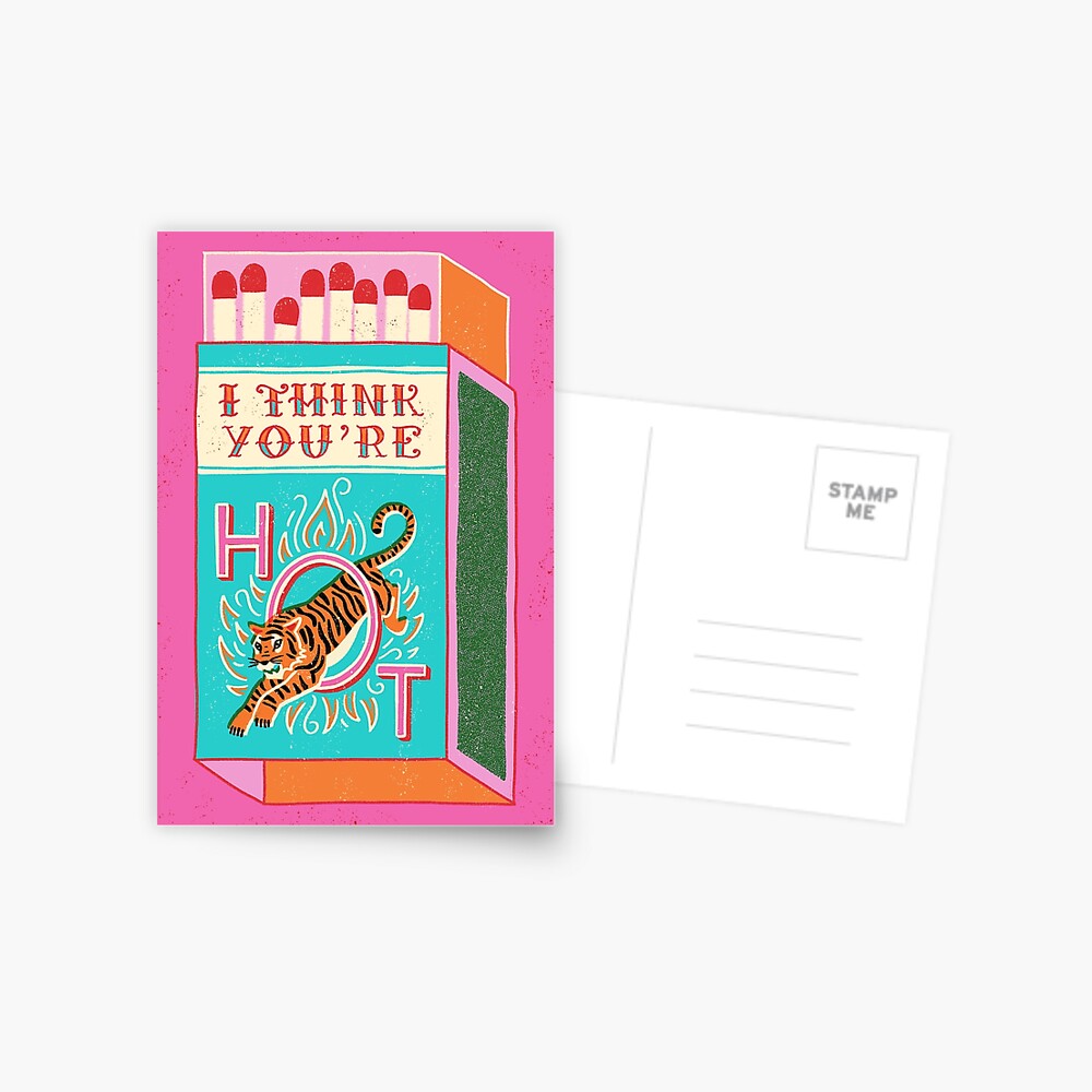 I think you're hot Postcard