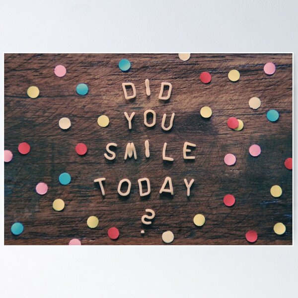 Item preview, Did you smile today? designed and sold by GeoBellas.