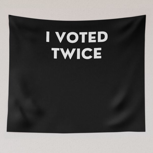 Item preview, I Voted Twice designed and sold by BigBoyShop.