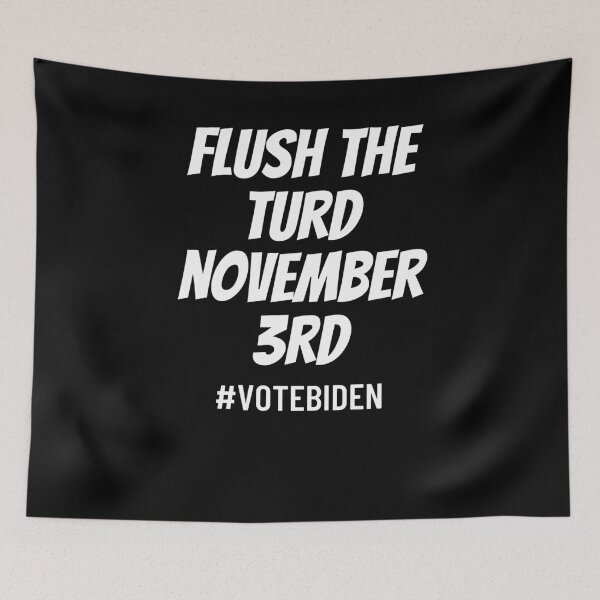 Item preview, Flush The Turd November Third #votebiden designed and sold by BigBoyShop.