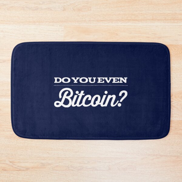 Item preview, Do you even Bitcoin? designed and sold by Bouzdesigns.
