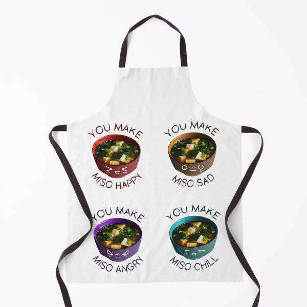 Item preview, You Make Miso Happy Sad Angry Chill designed and sold by ProjecTees.