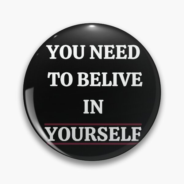 Item preview, YOU NEED TO BELIVE IN YOURSELF designed and sold by 3Akshithaa.