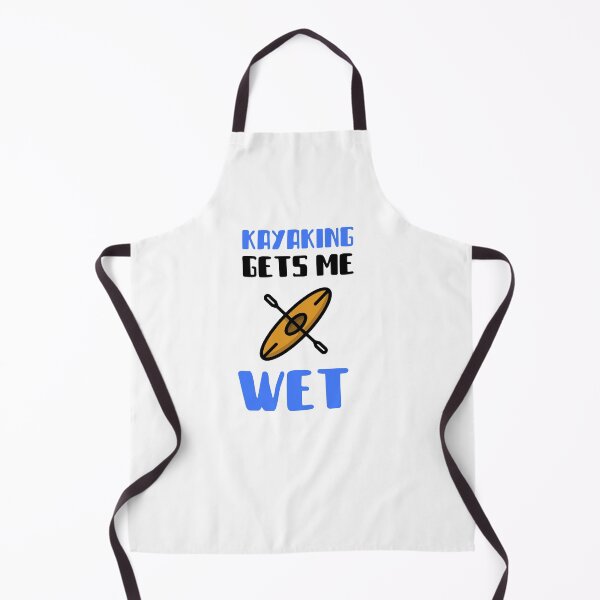 Item preview, Kayaking Gets Me Wet designed and sold by Skaters.