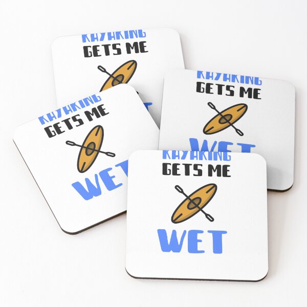 Item preview, Kayaking Gets Me Wet designed and sold by Skaters.