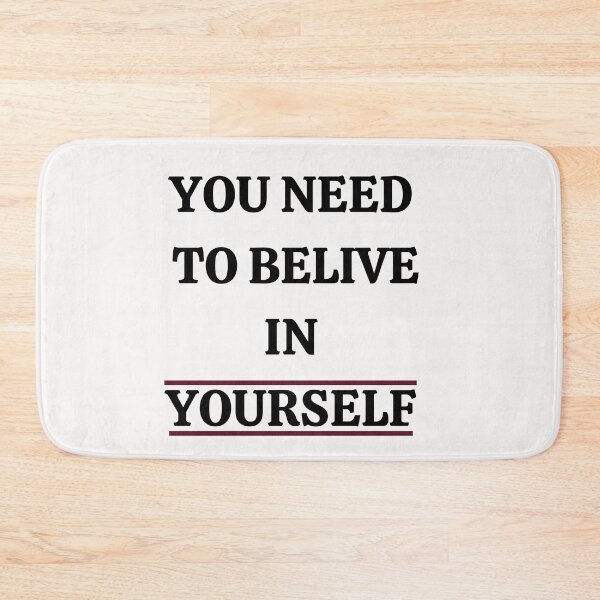 Item preview,  YOU NEED TO BELIVE IN YOURSELF designed and sold by 3Akshithaa.