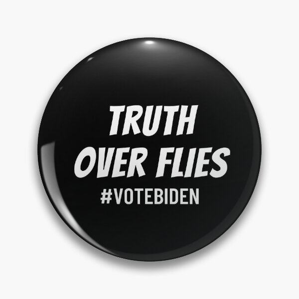 Item preview, Truth Over Flies #votebiden designed and sold by BigBoyShop.