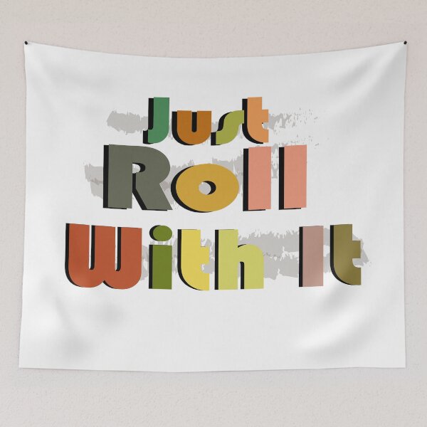 Item preview, Just Roll With It, Roll safe  designed and sold by 0umStore.