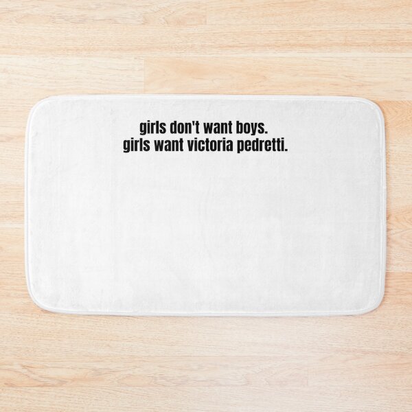 Item preview,  Girls Don't Want Boys Girls Want Victoria Pedretti designed and sold by Skaters.