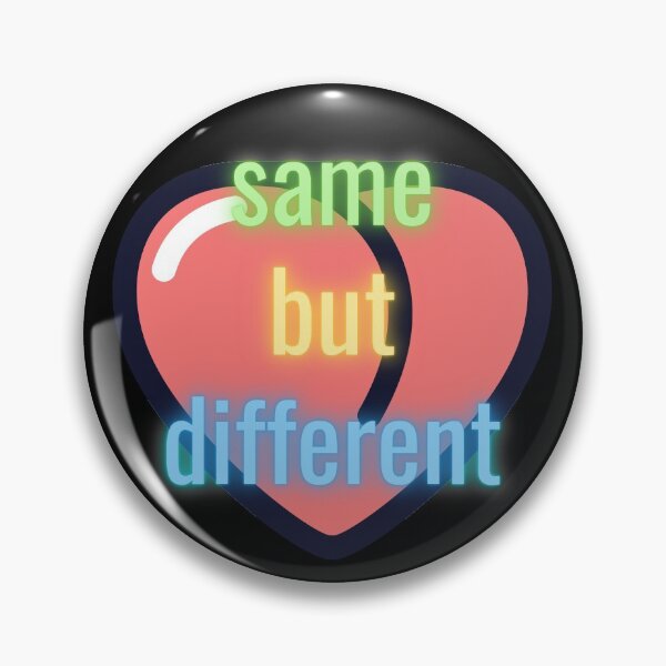 Item preview, Same But Different Funny Meme Design designed and sold by LevelUpMerch.