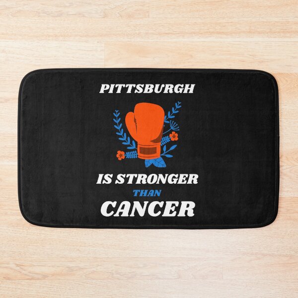 Item preview, Pittsburgh Is Stronger Than Cancer designed and sold by Skaters.