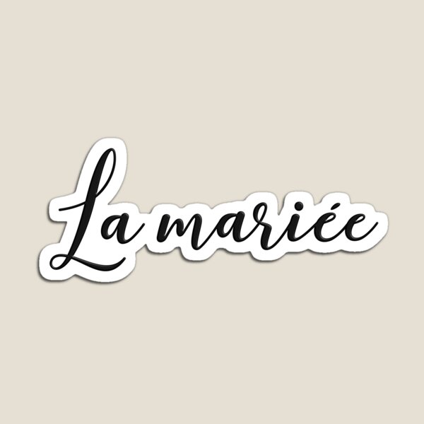 La mariée Lettering Magnet
